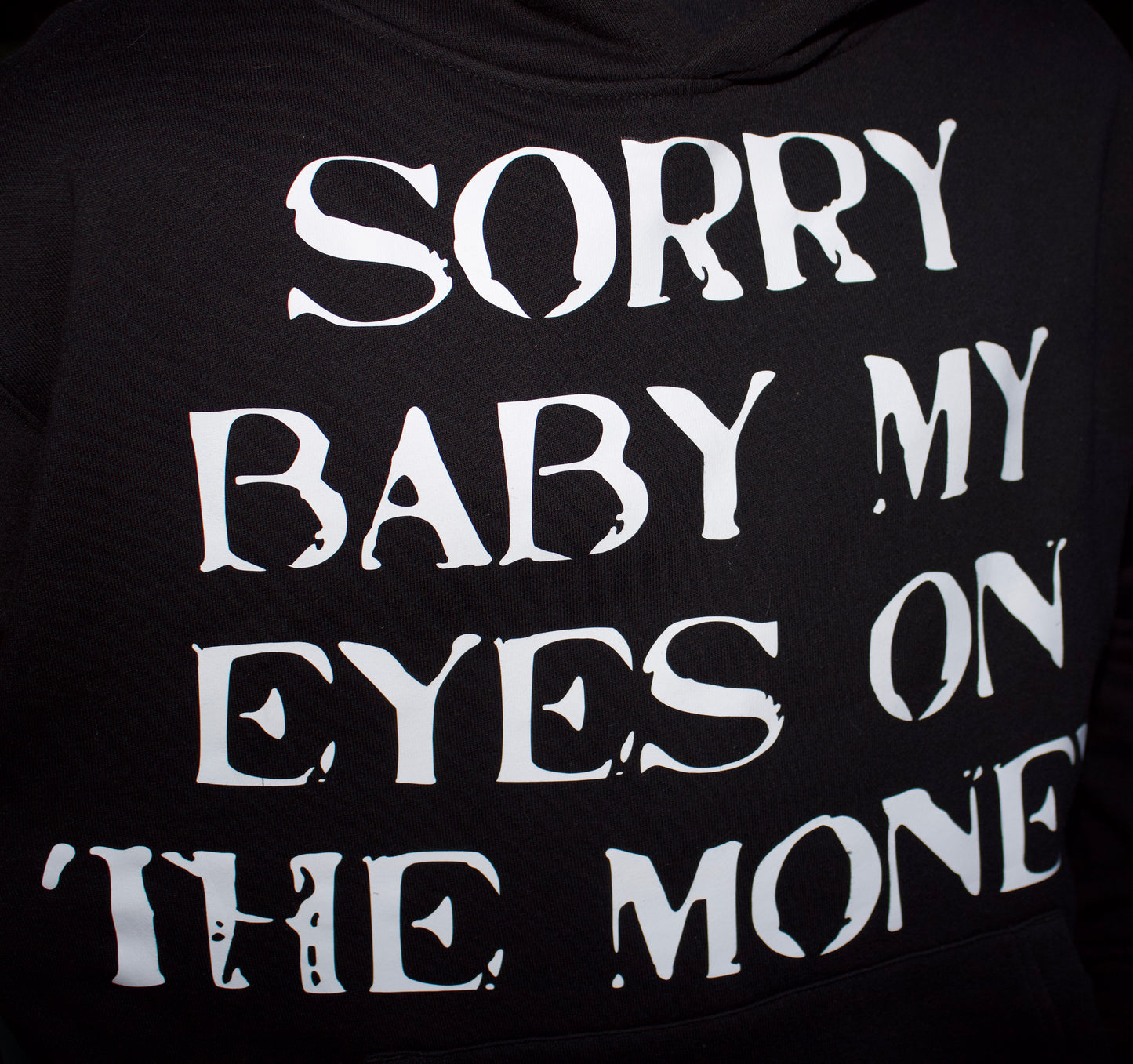 “EYES ON MONEY” HOODIE